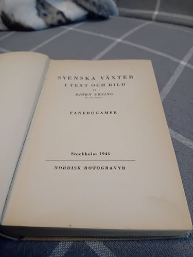 Svenska Växter I Text Och Bild av Björn Ursing, 1944