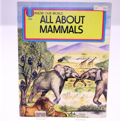 All About Mammals 1976 children's educational natural history book-Weight 102g