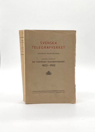 Svenska Telegrafverket - Det elektriska telegrafväsendet av Hans Heimburger