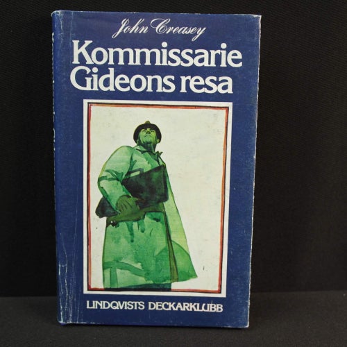 John Creasey - Kommissarie Gideons resa