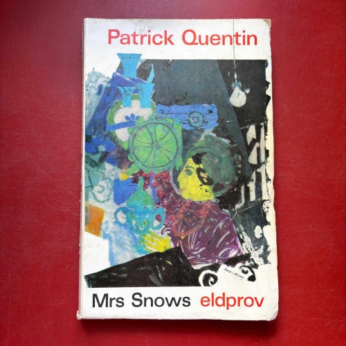 MRS SNOWS ELDPROV Patrick Quentin 1962