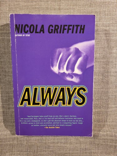 Always av Nicola Griffith, 2007