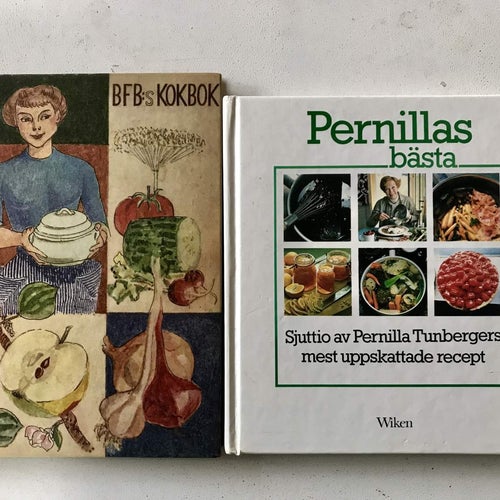 BFB:s KOKBOK DEN BÄSTA MATEN + PERNILLAS BÄSTA Pernilla Tunberger