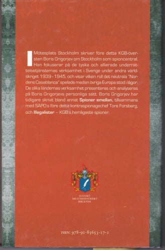 Mötesplats Stockholm:Underrättelsekriget i Sverige 1939-45 - B.Grigorjev SMB WW2