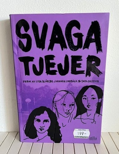 SVAGA TJEJER av Lisa Bjärbo, Johanna Lindbäck och Sara Ohlsson - flexband