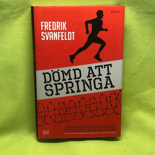Dömd att springa / Svanfeldt, Fredrik