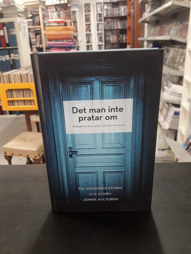 DET MAN INTE PRATAR OM
