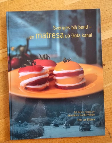 BOK. SVERIGES BLÅ BAND - EN MATRESA PÅ GÖTA KANAL.