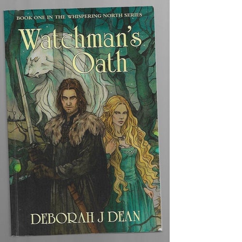 Köp nu! - Watchman's Oath av Deborah J Dean (fantasy på engelska)