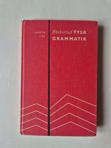 Förkortad Tysk Grammatik av Hjorth Lide