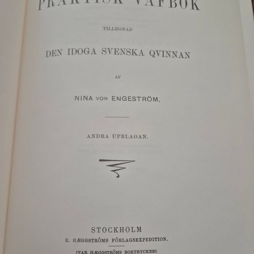 Praktisk Vävbok av Nina v. Engeström, 1899