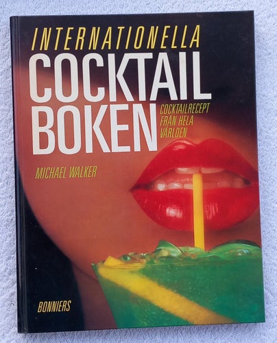 Internationella cocktailboken – cocktailrecept från hela världen