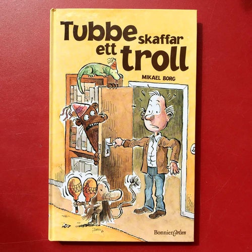 TUBBE SKAFFAR ETT TROLL Mikael Borg 2003