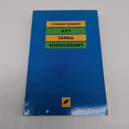 Att tänka sociologiskt - Zygmunt Bauman