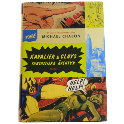 Michael Chabon - Kavalier & Clays fantastiska äventyr