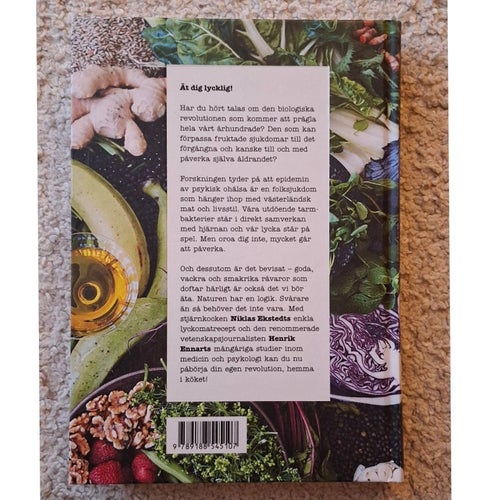 Happy Food: Om hur mat och lycka hänger ihop av Niklas Ekstedt & Henrik Ennart
