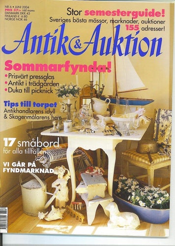 Antik & Auktion 6/2004 - NK-verkstäderna i Nyköping, pressglas, småbord m m