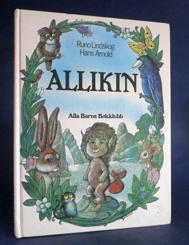 Allikin . Runo Lindskog & Hans Arnold