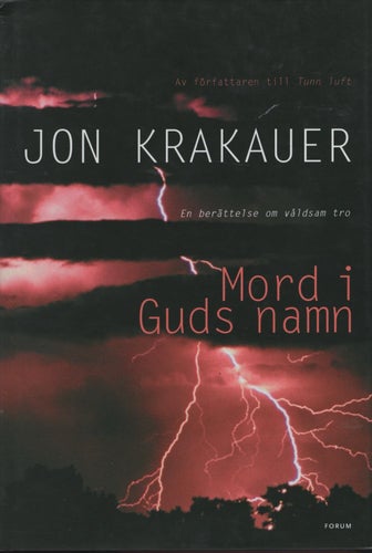 Mord i Guds namn - En berättelse om våldsam tro