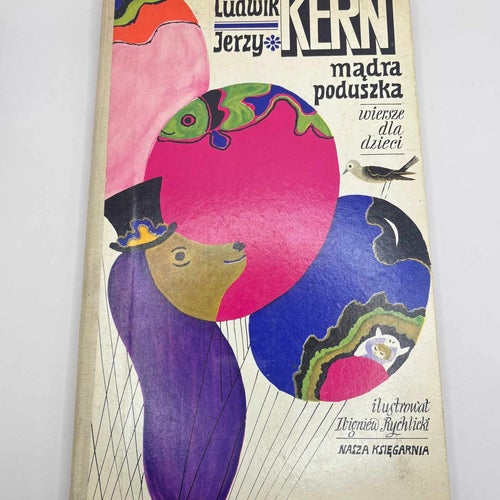 Ludwik Jerzy Kern – Mądra poduszka (1972) Illustrerad barnbok på polska