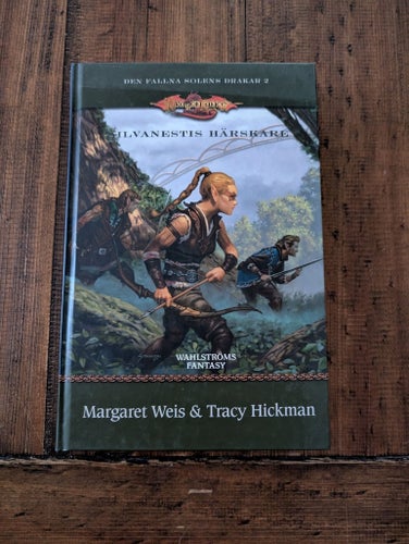 Silvanestis härskare - Margaret Weis & Tracy Hickman, 2005