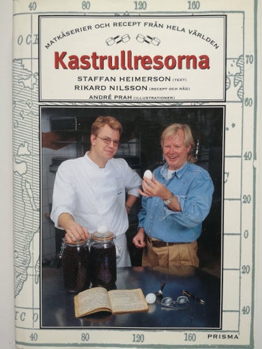 KASTRULLRESORNA - MATKÅSERIER OCH RECEPT FRÅN HELA VÄRLDEN, HEIMERSON 2000