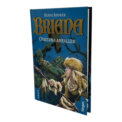 Briana Del 1: Orkerna Anfaller Av Benni Bødker | Inbunden | 2021 | 9789180084086