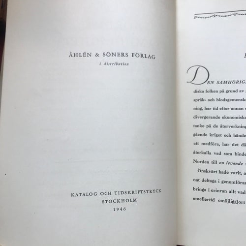 NORDISK SAMHÖRIGHET EN REALITET Föreningen Norden 1946