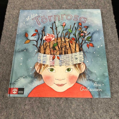Ane Gustavsson - Lilla Törnrosa