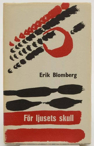För ljusets skull : ett dikturval / Erik Blomberg