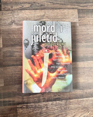 Mord i juletid – Juldeckare av svenska mästare (Semic 2005)