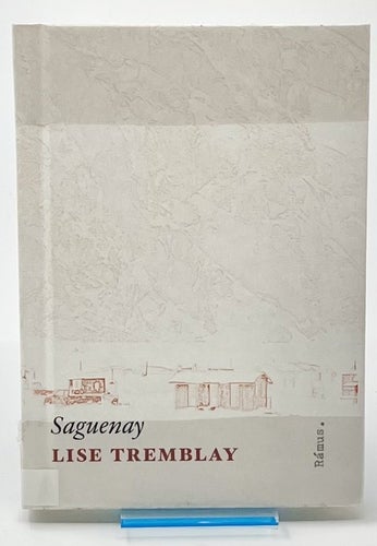 Saguenay - Lise Tremblay