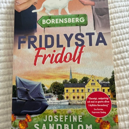 Fridlysta Fridolf av Josefine Sandblom, 2022