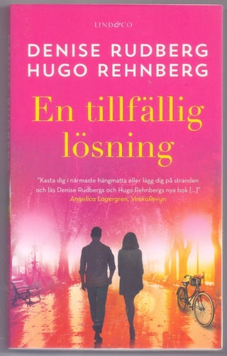 En tillfällig lösning av Denise Rudberg och Hugo Rehnberg