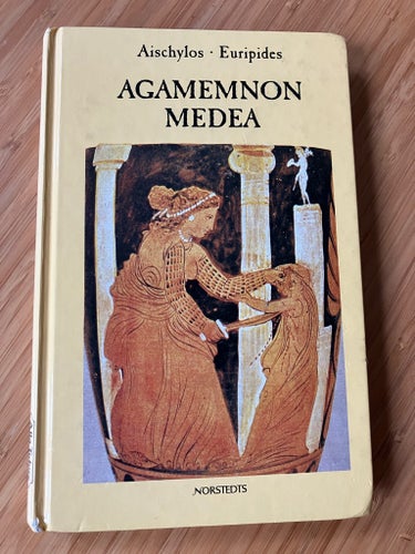 Agamemnon Medea av Aischylos och Euripides, Alla Tiders Klassiker
