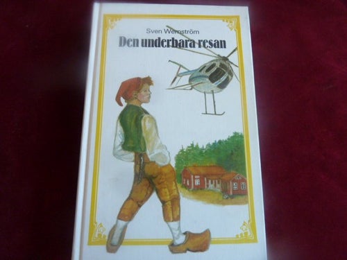 UNDERBARA RESAN, S.WERNSTRÖM, 1985, BOK, BÖCKER