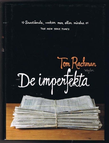 Tom Rachman: DE IMPERFEKTA