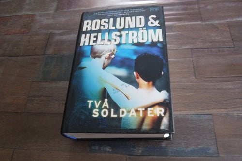 Två soldater författare Roslund & Hellström
