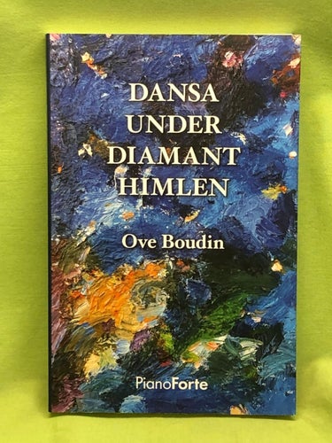 Dansa under diamanthimlen / Boudin, Ove