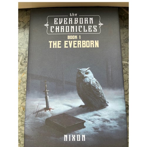 The Everborn Chronicles Book 1 The Everborn av Nixon, 2022