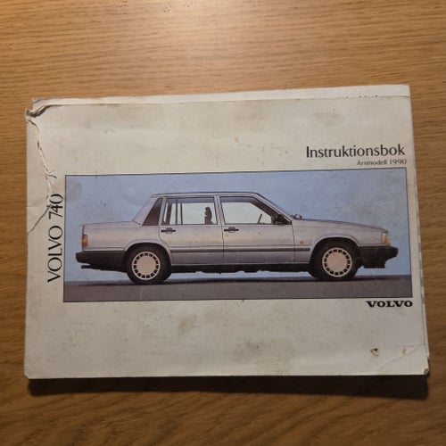 Instruktionsbok Volvo 740 Årsmodell 1990
