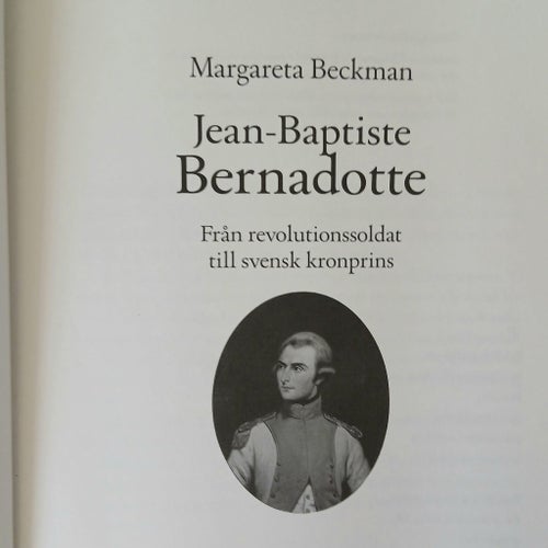 Jean-Baptiste Bernadotte, Från revolutionssoldat till svensk kronprins