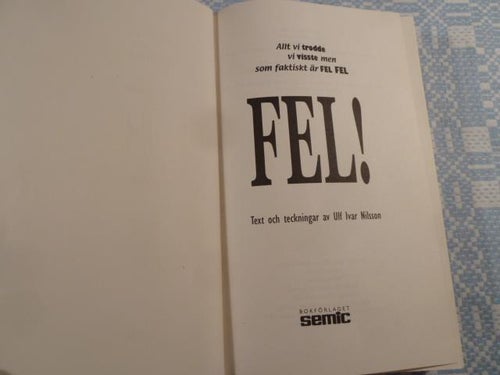 FEL! ,  U. I. NILSSON, 2007,  BÖCKER
