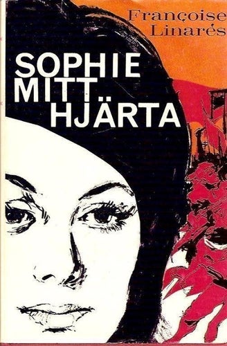 Francoise Linares: Sophie mitt hjärta.