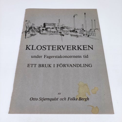 Klosterverken under Fagerstakoncernens tid