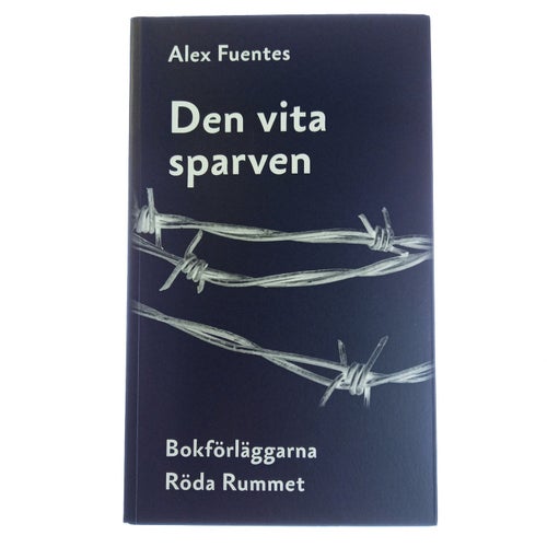 Alex Fuentes - Den vita sparven
