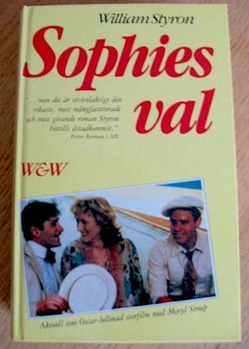 WILLIAM STYRON: SOPHIES VAL