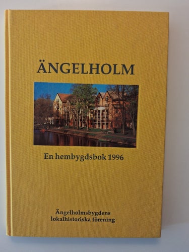 Ängelholm 1996 En hembygdsbok