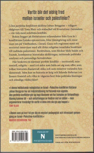 Den perfekta konflikten: Israel-Palestinafrågan inifrån / Johan Berggren