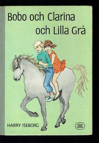 Bobo och Clarina och Lilla Grå - Harry Iseborg (1966)
